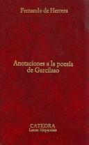 Cover of: Anotaciones a la poesia de Garcilaso/ Annotations to Garcilaso's Poetry