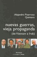 Cover of: Nuevas Guerras, Vieja Propaganda / New Wars, Old Propoganda: (De Vietnam a Irak) (Fronesis)