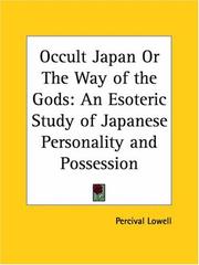 Cover of: Occult Japan or The Way of the Gods: An Esoteric Study of Japanese Personality and Possession