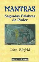 Cover of: Mantras: Sagradas Palabras De Poder