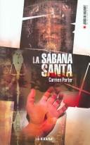 Cover of: La Sabana Santa/ The Sacred Sheet