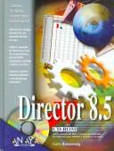 Cover of: La biblia de Director 8.5/ Director 8.5 Bible (La Biblia De)