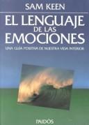 Cover of: El lenguaje de las emociones by Sam Keen