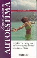 Cover of: Como Mejorar Tu Autoestima (Luna Creciente)