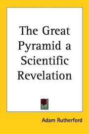 Cover of: The Great Pyramid a Scientific Revelation