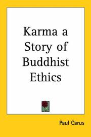 Cover of: Karma a Story of Buddhist Ethics by Paul Carus