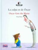 Cover of: La Culpa Es De Oscar by Tony Ross