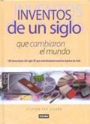 Cover of: Inventos De UN Siglo