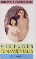 Virtudes Fundamentales - Manual by J. P. Greene