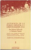 Cover of: Antologia de la poesia española e hispanoamericana (Ámbitos Literarios / Poesía, Primera parte - volumen 2.)
