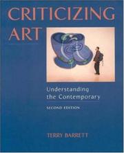 Cover of: Criticizing Art: Understanding the Contemporary