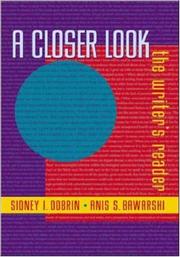 Cover of: A closer look by [compiled by] Sidney I. Dobrin, Anis S. Bawarshi.