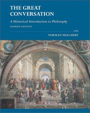 Cover of: The great conversation: a historical introduction to philosophy