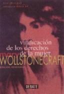 Vindicacion de Los Derechos de La Mujer by Mary Wollstonecraft