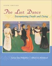 The last dance by Lynne Ann DeSpelder, Albert Lee Strickland, Lynne Ann Despelder