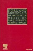 Cover of: Diccionario Dorland de Idiomas de Medicina: Ingles-Espanol/Espanol-Ingles