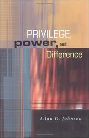 Cover of: Privilege, Power, and Difference by Allan G. Johnson