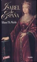 Cover of: Isabel de España by William Walsh
