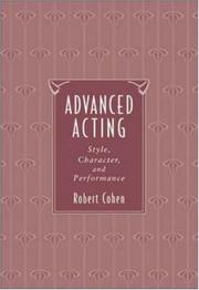 Cover of: Advanced Acting:  Style, Character, and Performance