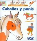 Cover of: Caballos Y Ponis/ Horses and Ponys