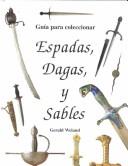 Cover of: Espadas-Dagas y cuchillos