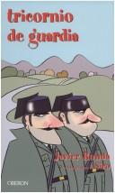 Cover of: Tricornio De Guardia