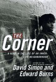 Cover of: The corner: a year in the life of an inner-city neighborhood