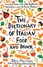Dictionary of Italian Food and Drink John F. Mariani