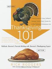 Cover of: Thanksgiving 101: celebrate America's favorite holiday with America's Thanksgiving expert