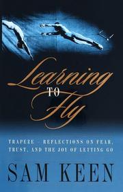 Cover of: Learning to fly by Sam Keen
