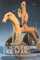 Cover of: Los pueblos del mar / The Sea Peoples: Invasores del Mediterraneo / Warriors of the Ancient Mediterranean, 1250-1150 BC
