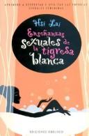 Cover of: Las Enseñanzas Sexuales de La Tigresa Blanca