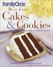 Cover of: Family Circle Best-Ever Cakes & Cookies: Plus Pies, Tarts, and Other Desserts