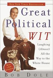 Cover of: Great political wit: laughing (almost) all the way to the White House
