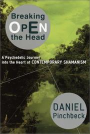 Cover of: Breaking open the head by Daniel Pinchbeck