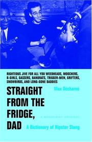 Cover of: Straight from the fridge, dad by Max Décharné