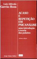 Cover of: Acaso e Repetição em Psicanálise: uma Introdução à Teoria das Pulsões