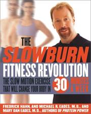 Cover of: The Slow Burn Fitness Revolution by Fredrick Hahn, Mary Dan Eades, Michael R. Eades