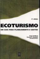 Cover of: Ecoturismo: um Guia para Planejamento e Gestão