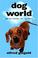 Cover of: Dog World