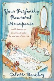 Cover of: Your Perfectly Pampered Menopause: Health, Beauty, and Lifestyle Advice for the Best Years of Your Life