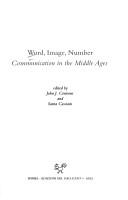Cover of: Word, Image, Number:  Communication in the Middle Ages