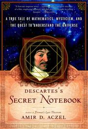 Cover of: Descartes's Secret Notebook: A True Tale of Mathematics, Mysticism, and the Quest to Understand the Universe