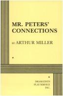 Cover of: Mr. Peters' connections by Arthur Miller