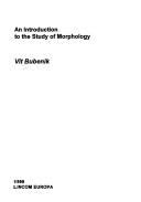 Cover of: An introduction to the study of morphology