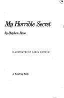 Cover of: My horrible secret