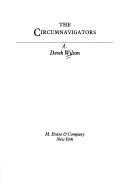 Cover of: The circumnavigators by Derek Wilson
