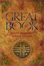 Cover of: The Great Book: The New Testament in Plain English