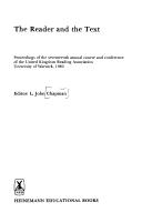 The reader and the text : proceedings of the seventeenth annual course and conference of the United Kingdom Reading Association, University of Warwick, 1980