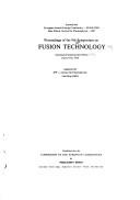 Proceedings of the 9th Symposium on Fusion Technology, Garmisch-Partenkirchen (FRG), June 14-18, 1976 : organized by IPP-Institut für Plasmaphysik, Garching (FRG)